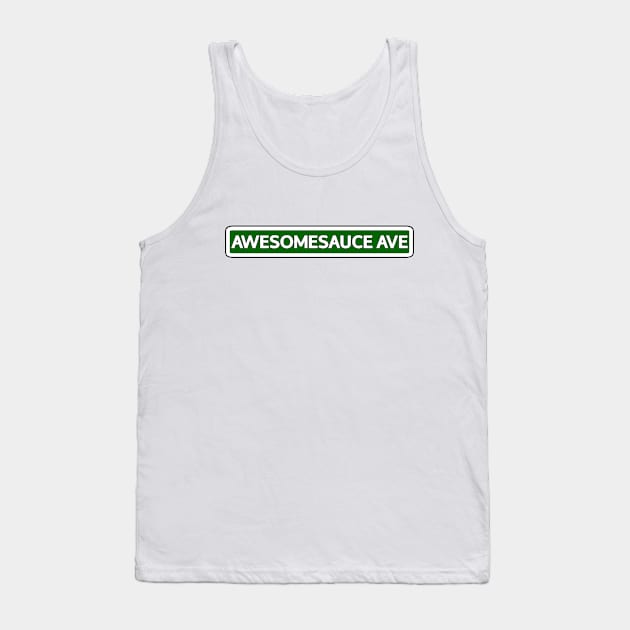 Awesomesauce Ave Street Sign Tank Top by Mookle